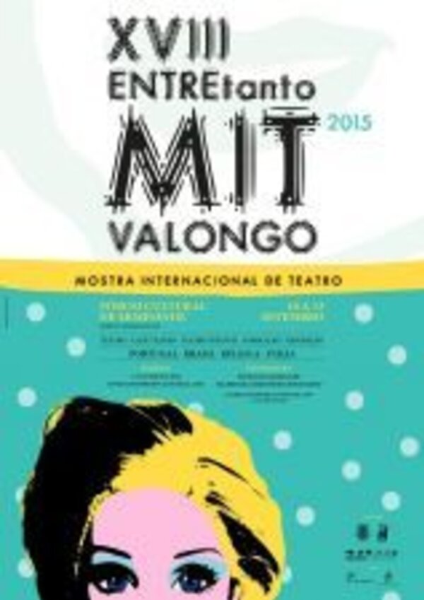 Cartaz da XVIII Mostra Internacional de Teatro em Valongo, 2015.