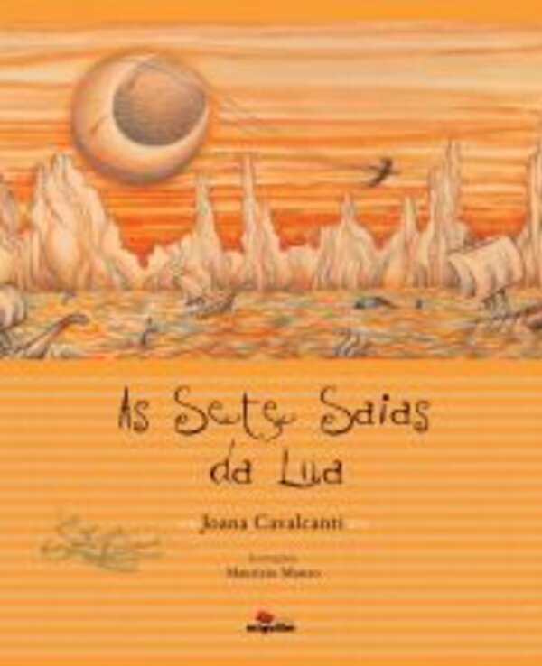 Capa do livro 'As Sete Saias da Lua', com ilustrações de paisagens lunares.