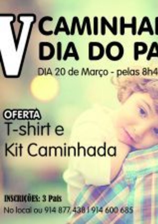 Cartaz da V Caminhada Dia do Pai, com data e oferta de T-shirt e Kit.