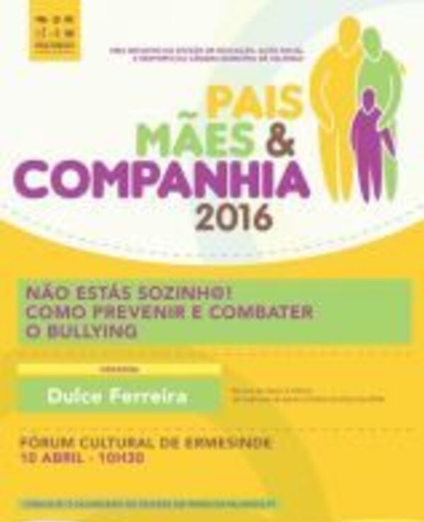 Cartaz do evento 'Pais, Mães & Companhia 2016' sobre bullying.