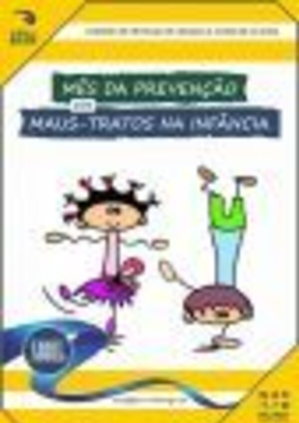 Cartaz sobre o mês da prevenção de maus-tratos na infância, com ilustrações de crianças.