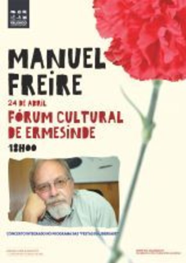 Cartaz do evento com o nome Manuel Freire e uma flor vermelha.