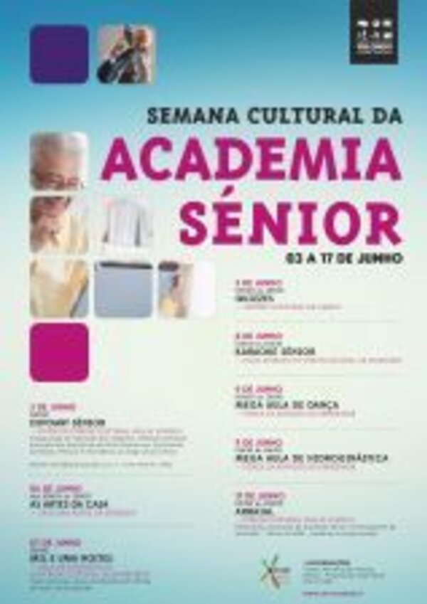 Cartaz da Semana Cultural da Academia Sénior, com datas e eventos.