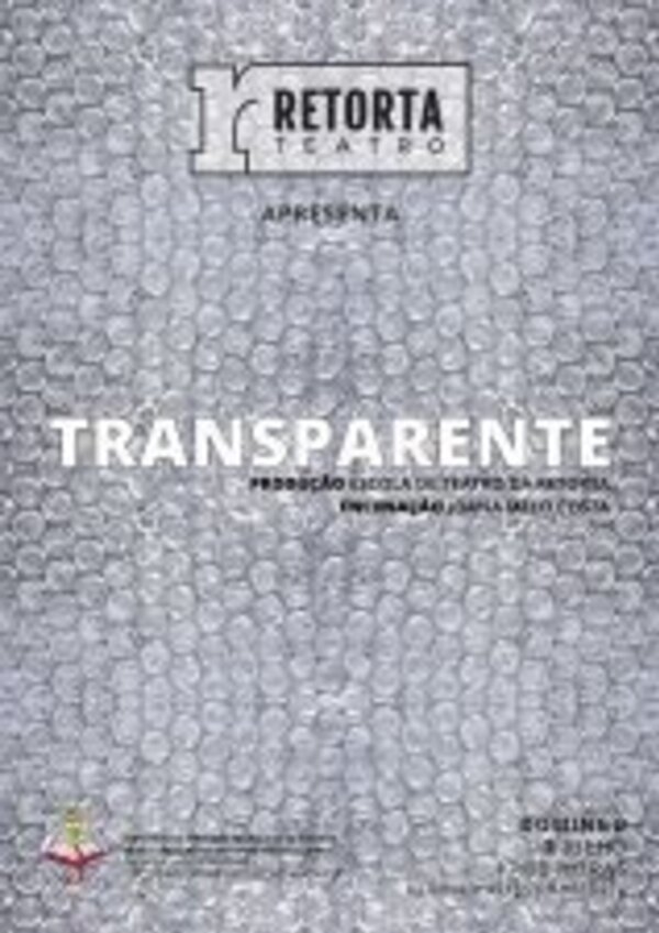 Cartaz do espetáculo 'Transparente' do Retorta Teatro, com fundo de bolhas.