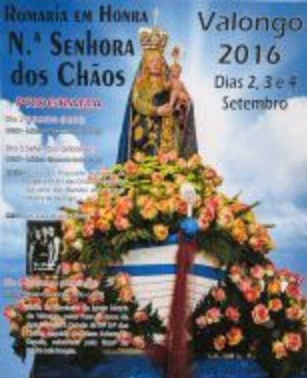 Cartaz da romaria em honra de N.ª Senhora dos Chãos, Valongo 2016.