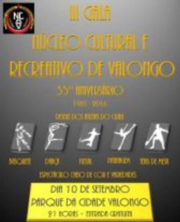 Cartaz do III Gala do Núcleo Cultural e Recreativo de Valongo, 55º aniversário.