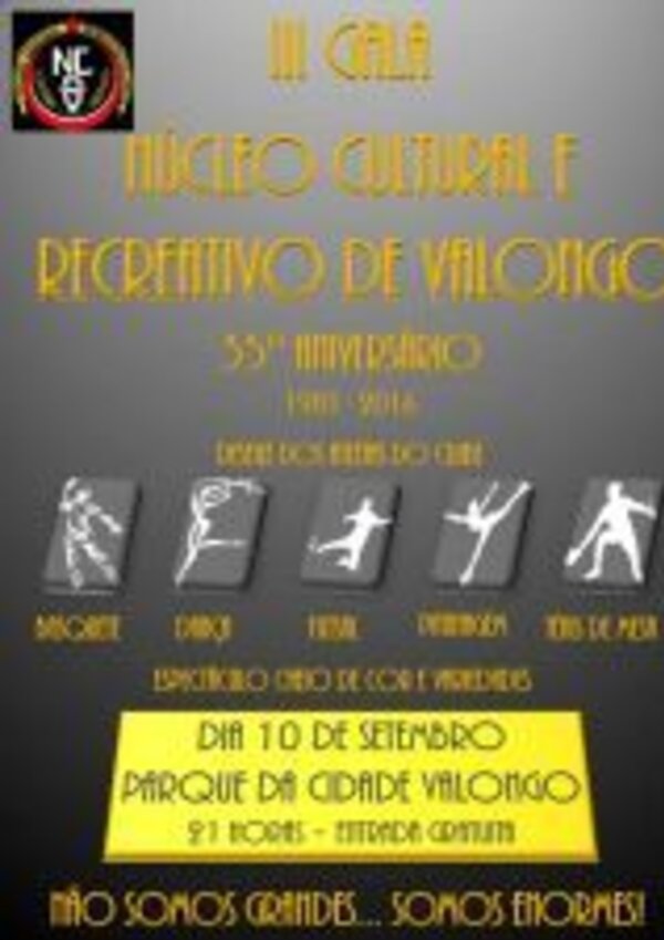 Cartaz do III Gala do Núcleo Cultural e Recreativo de Valongo, 55º aniversário.