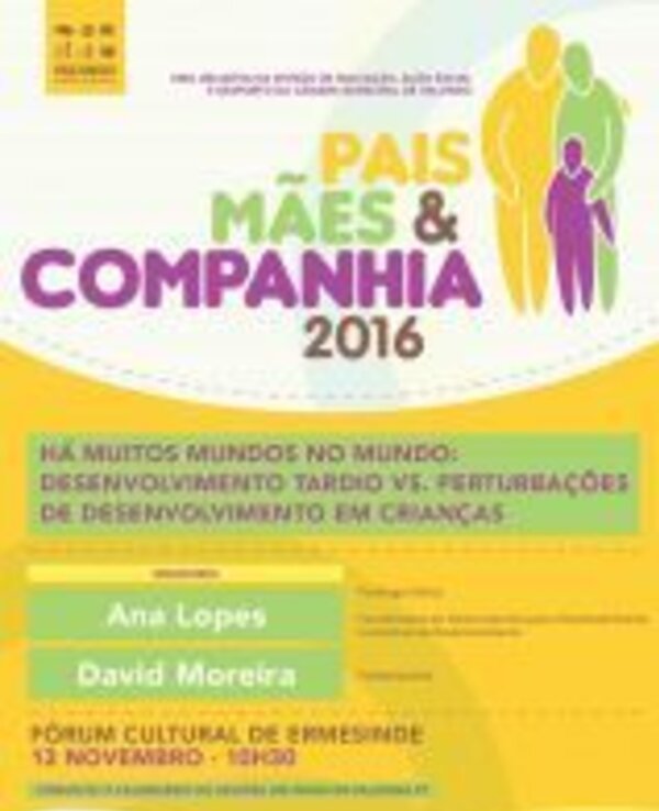 Cartaz do evento 'Pais, Mães & Companhia 2016' sobre desenvolvimento infantil.