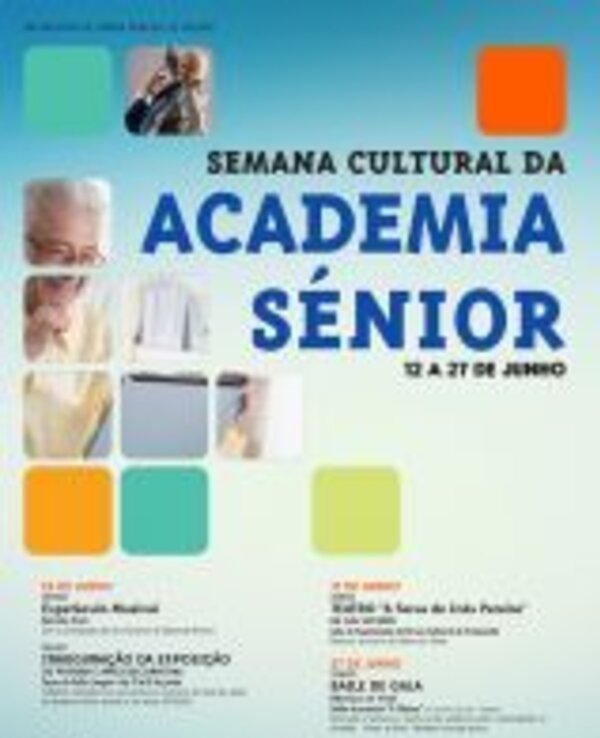 Cartaz da Semana Cultural da Academia Sénior, com datas e eventos.