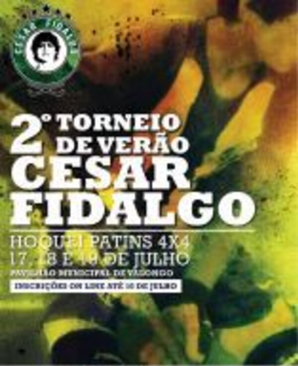 Cartaz do 2º Torneio de Verão César Fidalgo, hóquei patins 4x4.