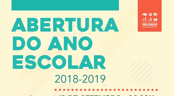 Cartaz da abertura do ano escolar 2018-2019 em Valongo.