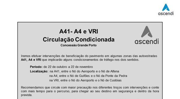 Aviso sobre condicionamento de tráfego nas autoestradas A41, A4 e VRI.