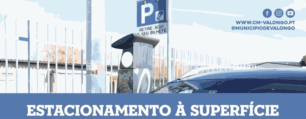 ESTACIONAMENTO À SUPERFÍCIE EM ERMESINDE E VALONGO - INFORMAÇÃO À POPULAÇÃO