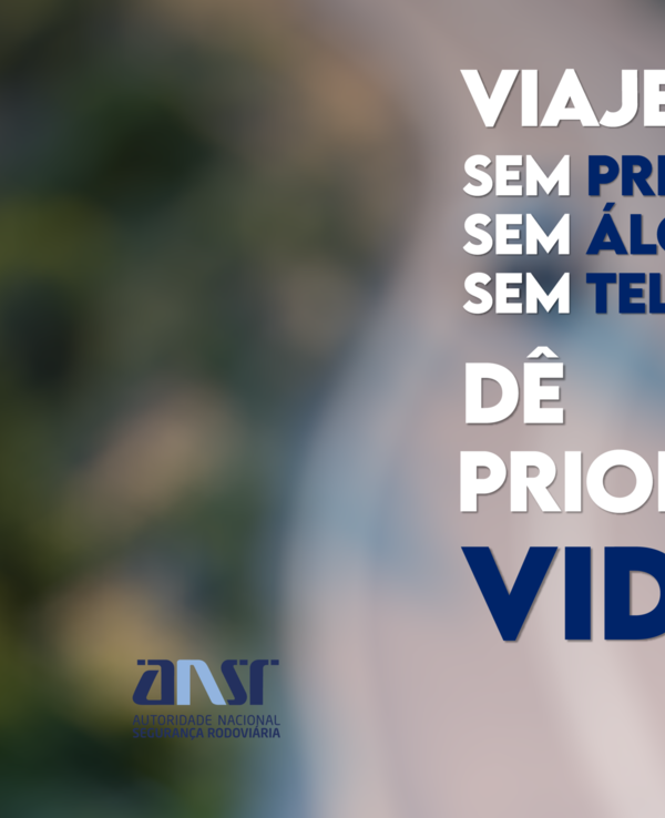 Campanha de segurança rodoviária com mensagem sobre viajar com responsabilidade.