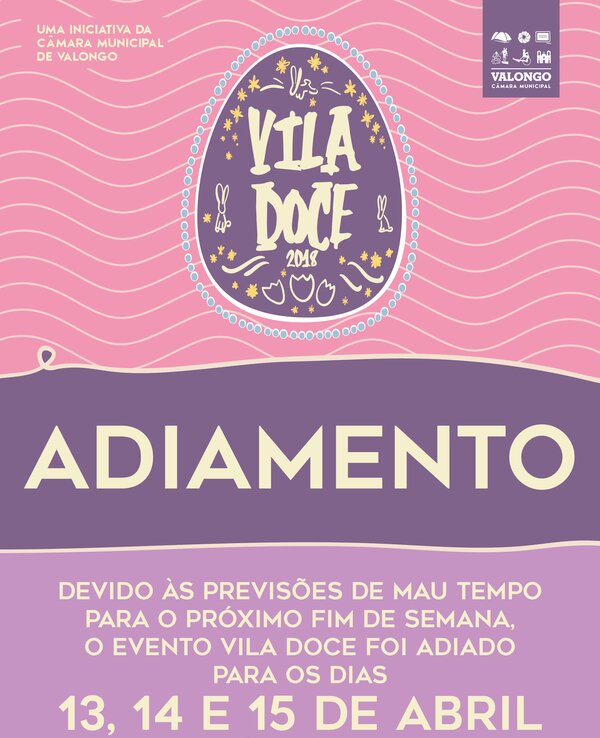Cartaz do evento Vila Doce 2018, com aviso de adiamento devido ao mau tempo.