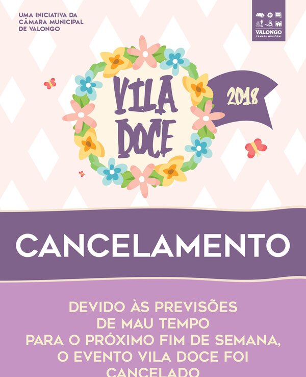 Cartaz do evento Vila Doce 2018, anunciando o seu cancelamento devido ao mau tempo.