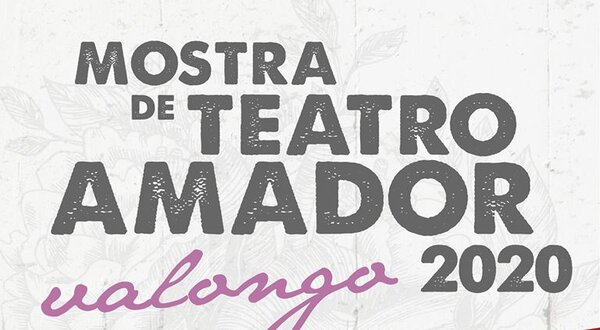 Cartaz da Mostra de Teatro Amador de Valongo 2020, com aviso de suspensão.