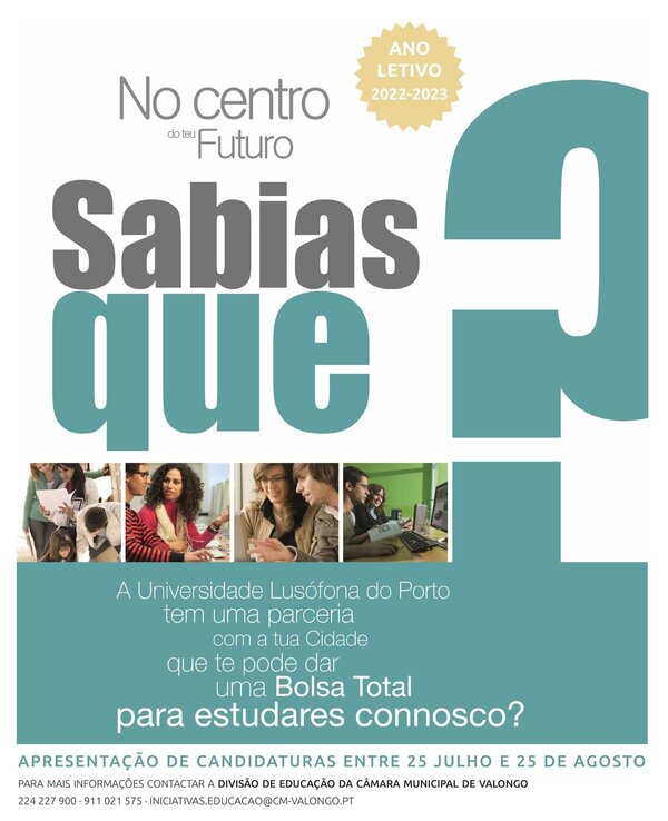 Cartaz informativo sobre bolsas de estudo na Universidade Lusófona do Porto.