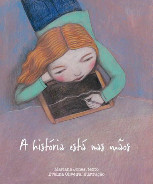 A história está nas mãos