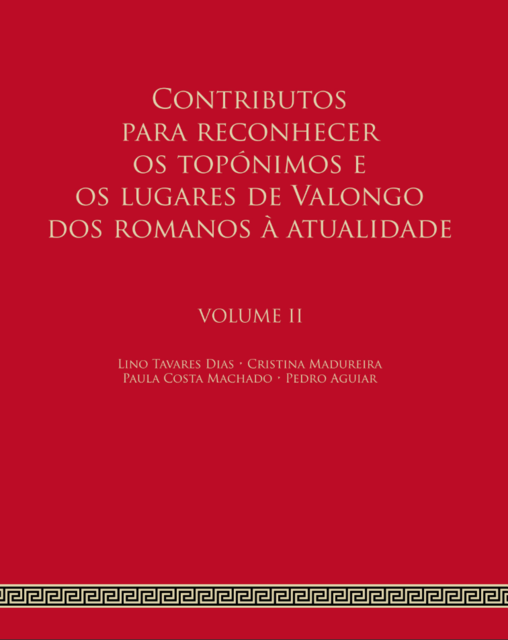 Os Romanos em Valongo | Volume II
