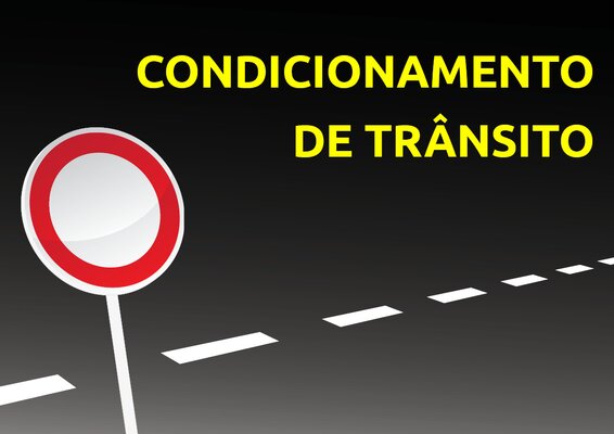 Condionamentos de trânsito - 4 a 6 de agosto