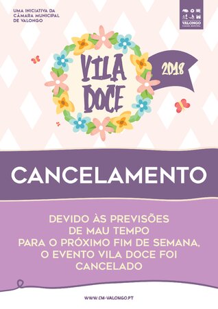 Cancelamento da Vila Doce devido ao mau tempo